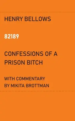 82189: Confesiunile unei târfe de închisoare - 82189: Confessions of a Prison Bitch