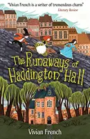 Fugarii din Haddington Hall - Runaways of Haddington Hall