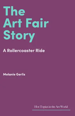 Povestea târgului de artă: O călătorie în rollercoaster - The Art Fair Story: A Rollercoaster Ride