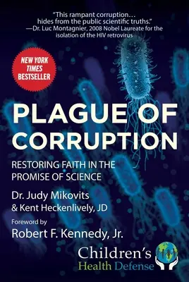 Ciuma corupției: Restabilirea credinței în promisiunea științei - Plague of Corruption: Restoring Faith in the Promise of Science