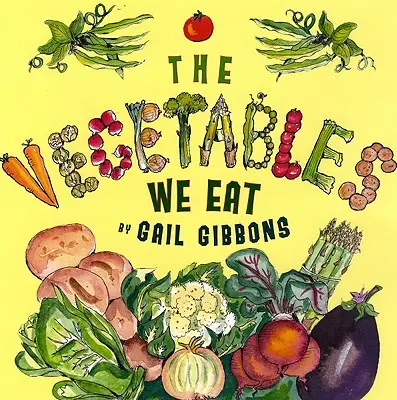 Legumele pe care le mâncăm - The Vegetables We Eat