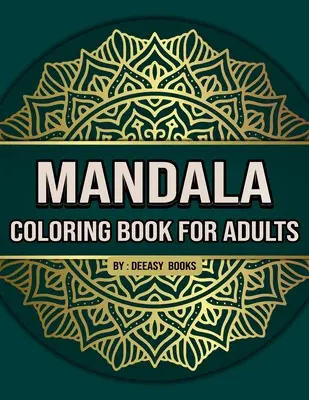 Carte de colorat Mandala pentru adulți - Mandala Coloring Book for Adults