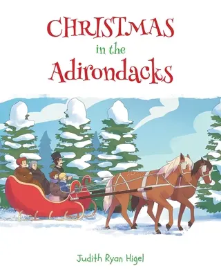 Crăciunul în Adirondacks - Christmas in the Adirondacks