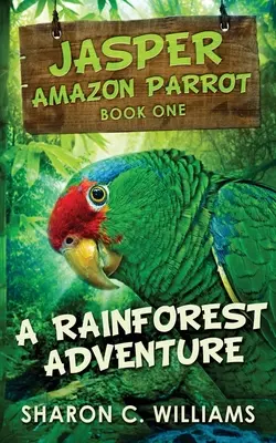 O aventură în pădurea tropicală - A Rainforest Adventure