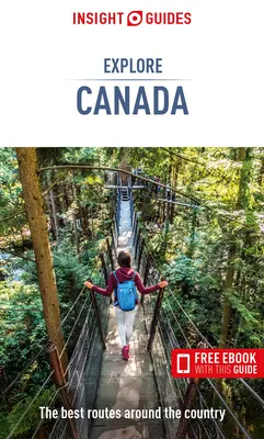 Insight Guides Explore Canada (Ghid de călătorie cu Free Ebook) - Insight Guides Explore Canada (Travel Guide with Free Ebook)