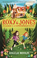 Roxy & Jones: Blestemul vrăjitoarei din turtă dulce: The Curse of the Gingerbread Witch - Roxy & Jones: The Curse of the Gingerbread Witch