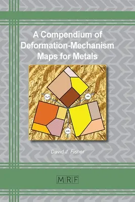 Compendiu de hărți ale mecanismelor de deformare pentru metale - A Compendium of Deformation-Mechanism Maps for Metals
