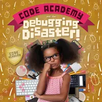 Code Academy și dezastrul depanării! - Code Academy and the Debugging Disaster!