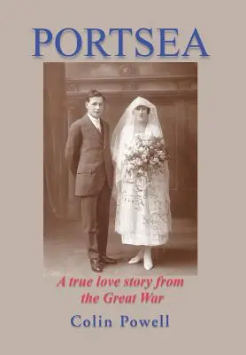 Portsea: O adevărată poveste de dragoste din timpul Marelui Război - Portsea: A True Love Story from the Great War