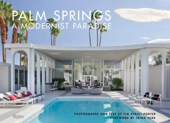 Palm Springs: Un paradis modernist - Palm Springs: A Modernist Paradise