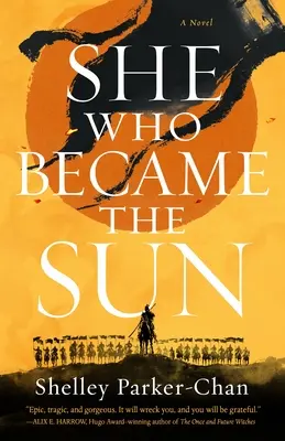 Ea care a devenit soare - She Who Became the Sun