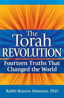 Revoluția Torei: Paisprezece adevăruri care au schimbat lumea - The Torah Revolution: Fourteen Truths That Changed the World