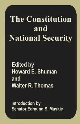 Constituția și securitatea națională - The Constitution and National Security