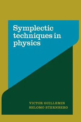 Tehnici simplectice în fizică - Symplectic Techniques in Physics