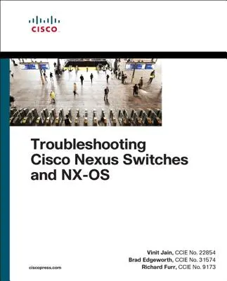 Depanarea comutatoarelor Cisco Nexus și a Nx-OS - Troubleshooting Cisco Nexus Switches and Nx-OS