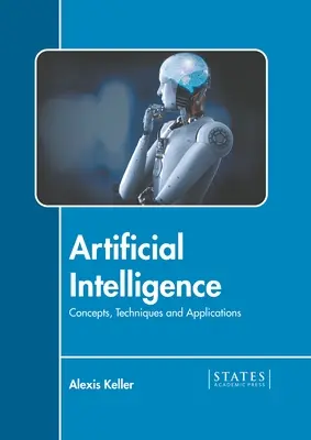 Inteligența artificială: Concepte, tehnici și aplicații - Artificial Intelligence: Concepts, Techniques and Applications