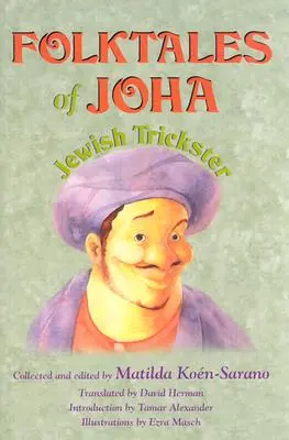 Poveștile populare ale lui Joha, șarlatanul evreu - Folktales of Joha, Jewish Trickster