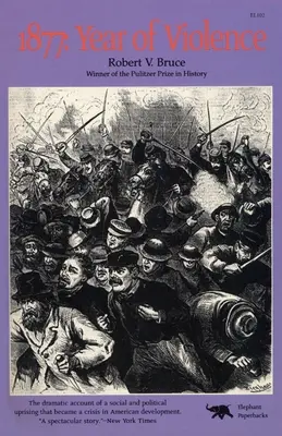 1877: Anul violenței - 1877: Year of Violence