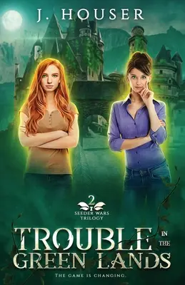 Probleme în ținuturile verzi - Trouble in the Green Lands