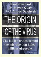 Originea virusului - Adevărurile ascunse din spatele microbului care a ucis milioane de oameni - Origin of the Virus - The hidden truths behind the microbe that killed millions of people