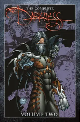 The Complete Darkness, Volumul 2 - The Complete Darkness, Volume 2