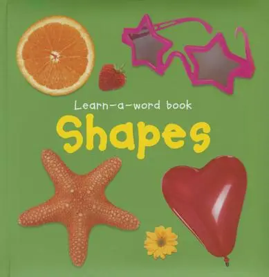 Carte ilustrată Learn-A-Word: Forme - Learn-A-Word Picture Book: Shapes