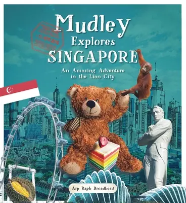 Mudley explorează Singapore: O aventură uimitoare în Orașul Leului - Mudley Explores Singapore: An Amazing Adventure Into the Lion City