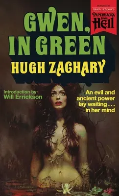 Gwen, în verde (Broșuri din iad) - Gwen, in Green (Paperbacks from Hell)