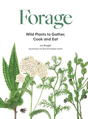 Forage: Plante sălbatice de cules și de mâncat - Forage: Wild Plants to Gather and Eat