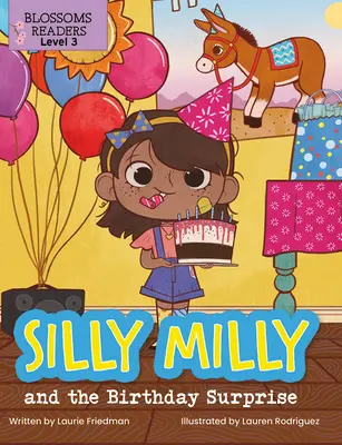 Silly Milly și surpriza zilei de naștere - Silly Milly and the Birthday Surprise