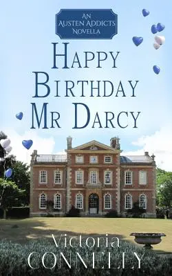La mulți ani, domnule Darcy - Happy Birthday, Mr Darcy