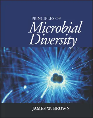Principii ale diversității microbiene - Principles of Microbial Diversity