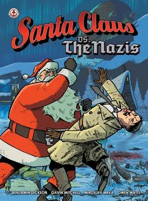 Moș Crăciun vs naziștii - Santa Claus vs The Nazis