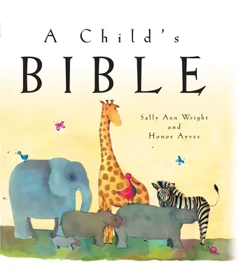 Biblia unui copil - A Child's Bible