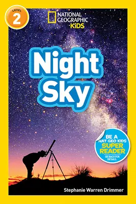 National Geographic Readers: Cerul nopții - National Geographic Readers: Night Sky