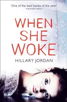 Când s-a trezit - When She Woke