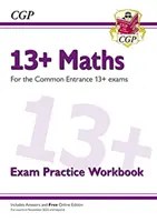 New 13+ Maths Exam Practice Workbook for the Common Entrance Exams (examene din noiembrie 2022) - New 13+ Maths Exam Practice Workbook for the Common Entrance Exams (exams from Nov 2022)