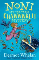 Noni și marele mister Chaaawklit - Noni and the Great Chaaawklit Mystery
