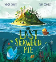 Ultima plăcintă cu alge marine - Last Seaweed Pie
