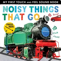 Lucruri zgomotoase care se mișcă - Noisy Things That Go