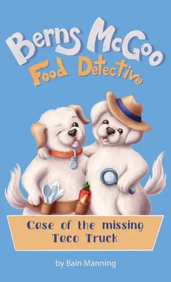 Berns McGoo, detectiv alimentar - Berns McGoo, Food Detective