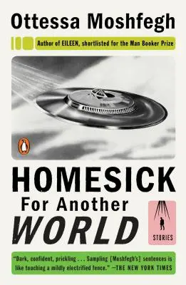 Dor de altă lume: Povestiri - Homesick for Another World: Stories