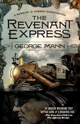 The Revenant Express: O investigație Newbury & Hobbes - The Revenant Express: A Newbury & Hobbes Investigation