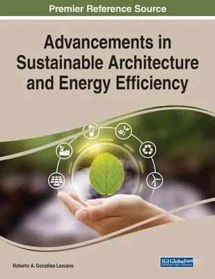 Progrese în arhitectura durabilă și eficiența energetică - Advancements in Sustainable Architecture and Energy Efficiency