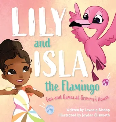 Lily și Isla Flamingo: Distracție și jocuri la casa bunicii - Lily and Isla the Flamingo: Fun and Games at Grammy's House