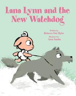 Lana Lynn și noul câine de pază - Lana Lynn and the New Watchdog