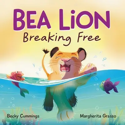 Bea Lion: Să ne eliberăm - Bea Lion: Breaking Free