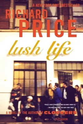 Viața luxuriantă - Lush Life