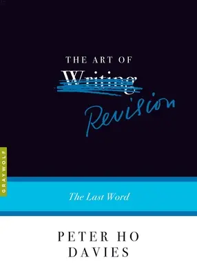 Arta revizuirii: Ultimul cuvânt - The Art of Revision: The Last Word