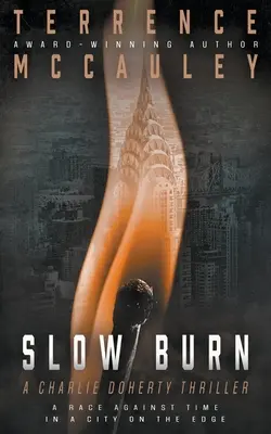 Slow Burn: Un thriller cu Charlie Doherty - Slow Burn: A Charlie Doherty Thriller